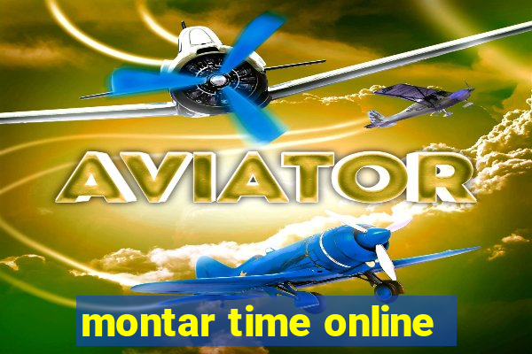 montar time online